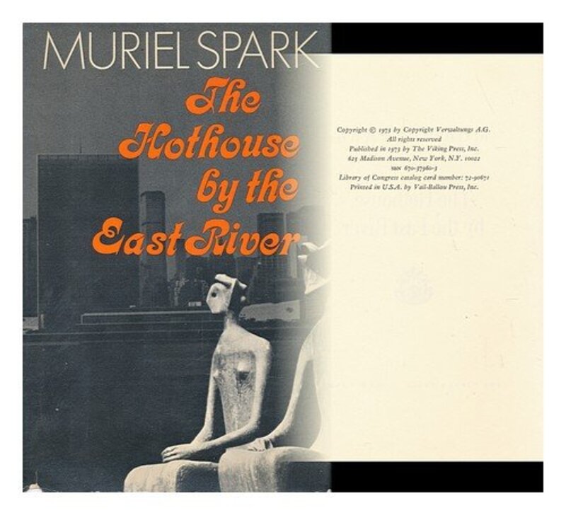 Book cover for "The Hothouse by the East River" by Muriel Spark