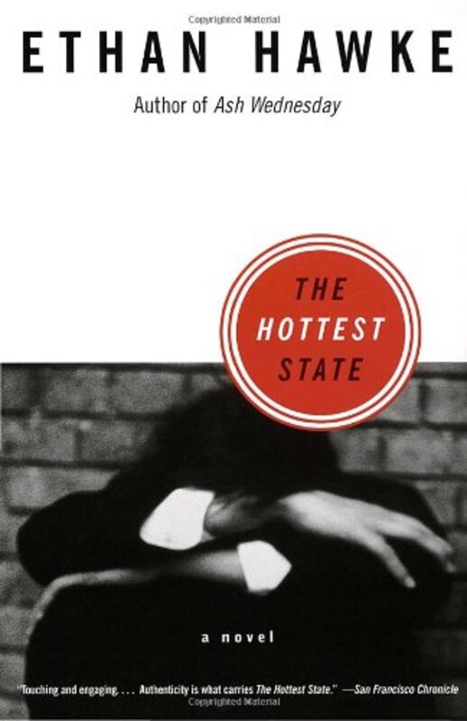 Book cover for "The Hottest State" by Ethan Hawke