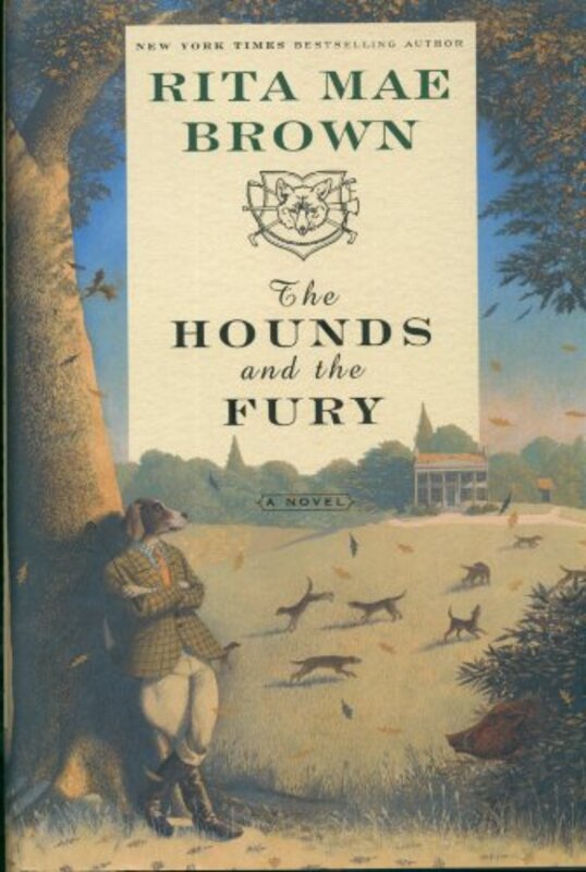Book cover for "The Hounds and the Fury" by Rita Mae Brown