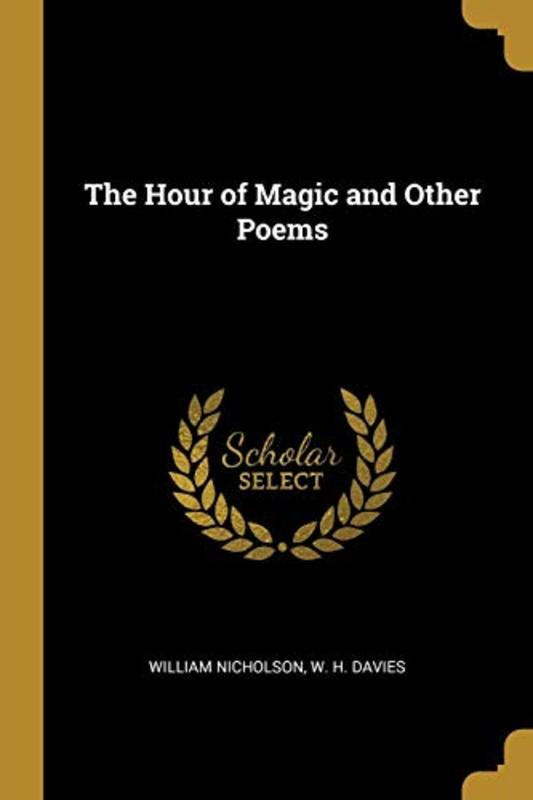 Book cover for "The Hour of Magic and Other Poems" by William Nicholson