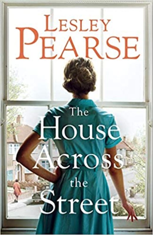 Book cover for "The House Across the Street" by Lesley Pearse