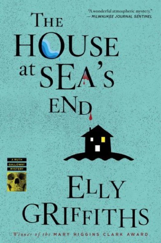 Book cover for "The House At Sea's End" by Elly Griffiths