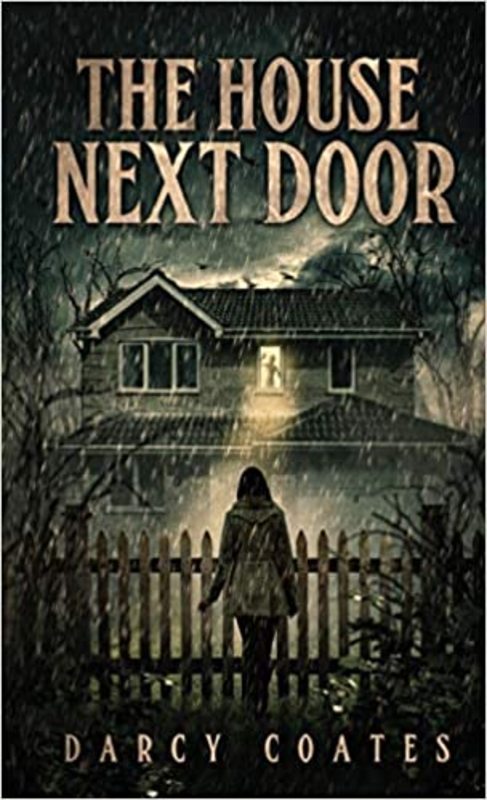 Book cover for "The House Next Door" by Darcy Coates