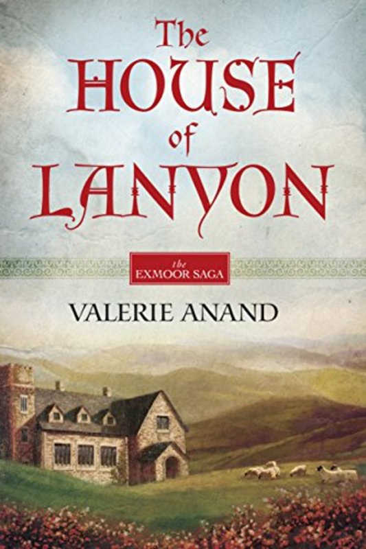 Book cover for "The House Of Lanyon" by Valerie Anand