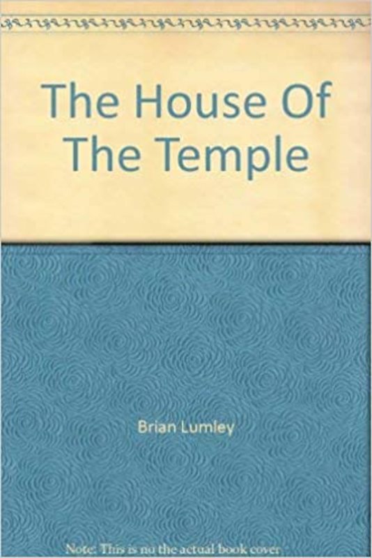 Book cover for "The House Of The Temple" by Brian Lumley
