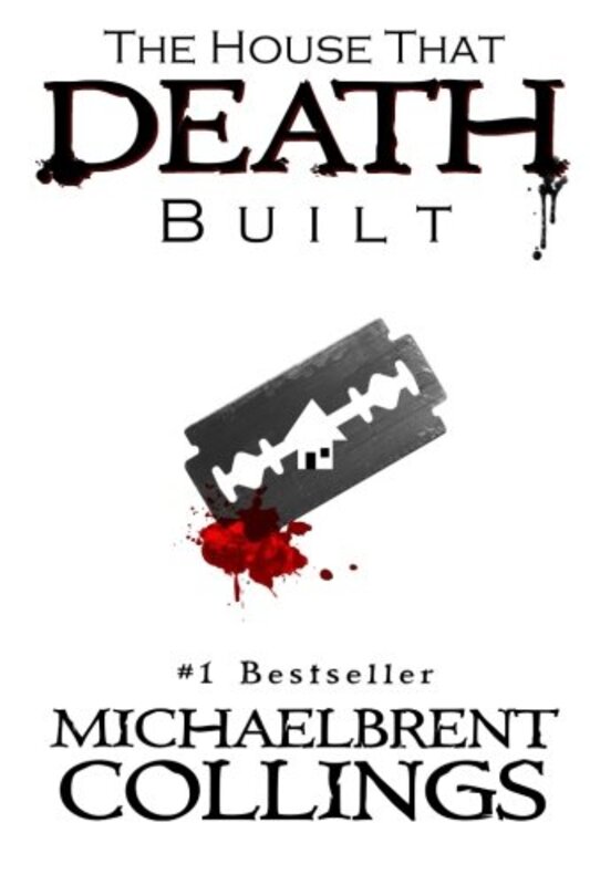Book cover for "The House That Death Built" by Michaelbrent Collings