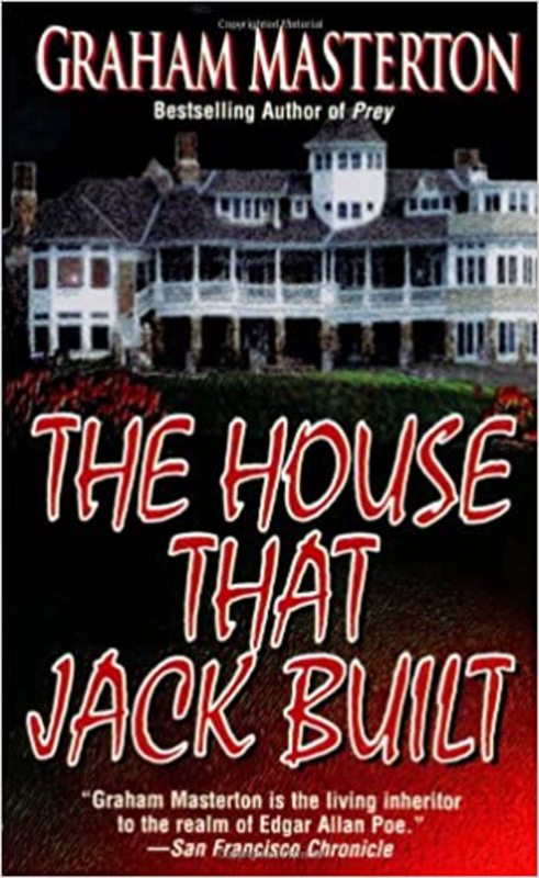 Book cover for "The House That Jack Built" by Graham Masterton
