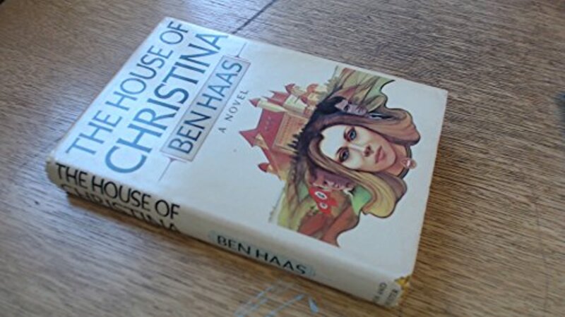 Book cover for "The House of Christina" by Ben Haas