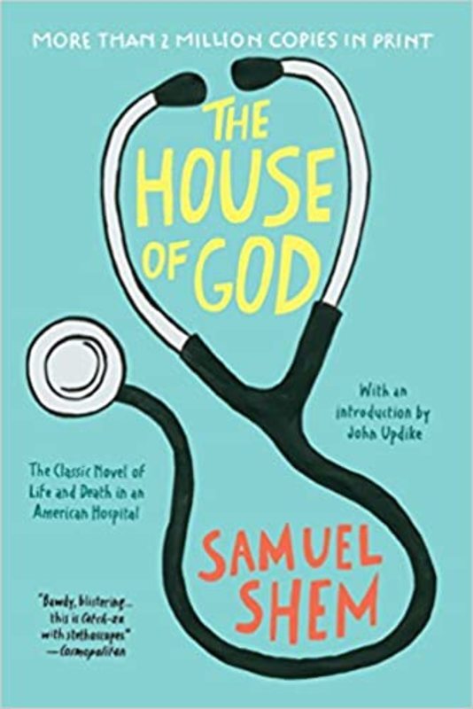 Book cover for "The House of God" by Samuel Shem