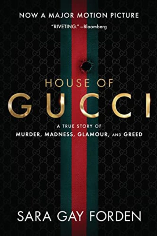 Book cover for "The House of Gucci" by Sara Gay Forden