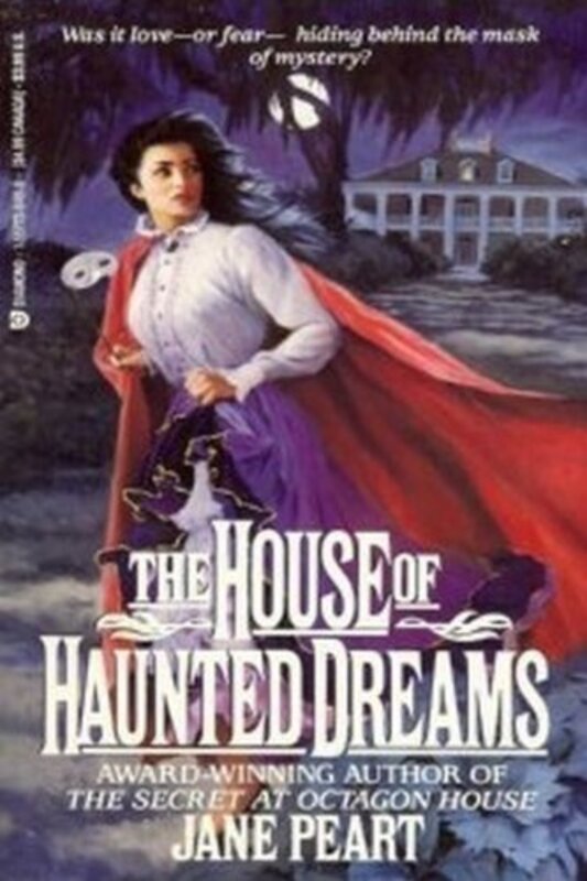 Book cover for "The House of Haunted Dreams" by Jane Peart