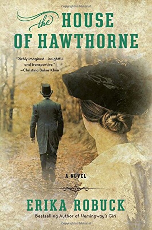 Book cover for "The House of Hawthorne" by Erika Robuck
