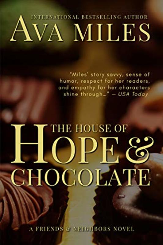 Book cover for "The House of Hope & Chocolate" by Ava Miles
