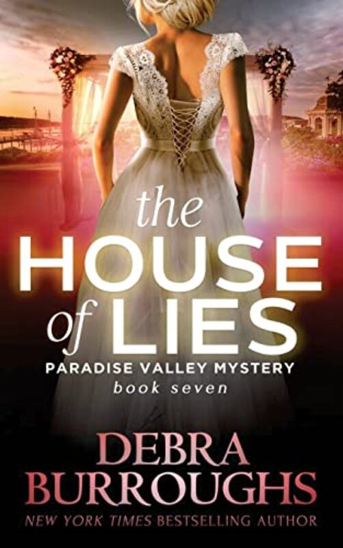 Book cover for "The House of Lies" by Debra Burroughs