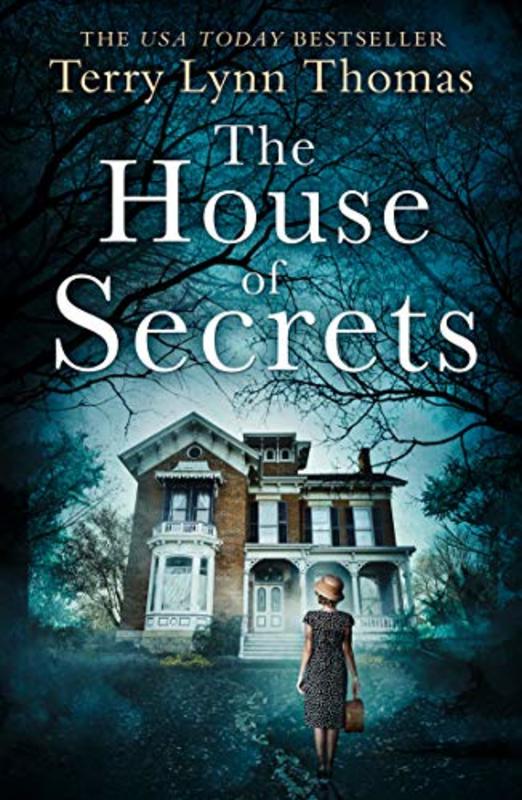 Book cover for "The House of Secrets" by Terry Lynn Thomas