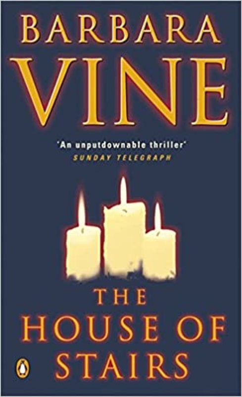 Book cover for "The House of Stairs" by Barbara Vine