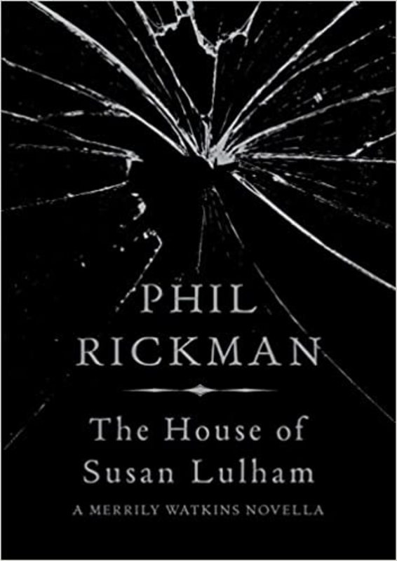 Book cover for "The House of Susan Lulham" by Phil Rickman
