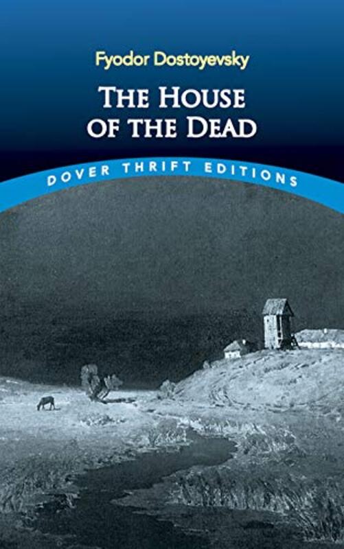 Book cover for "The House of the Dead / Notes from a Dead House" by Fyodor Dostoevsky