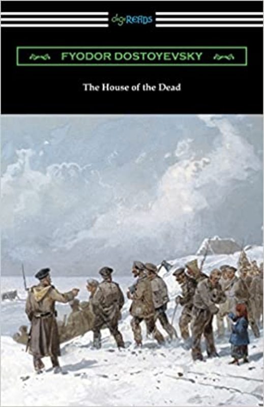 Book cover for "The House of the Dead" by Fyodor Dostoevsky