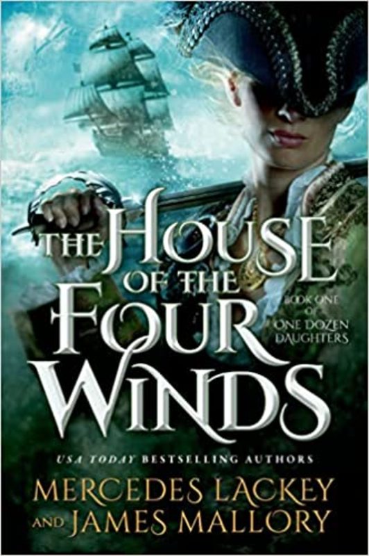 Book cover for "The House of the Four Winds" by Mercedes Lackey