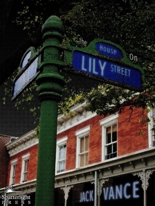 Book cover for "The House on Lily Street" by Jack Vance