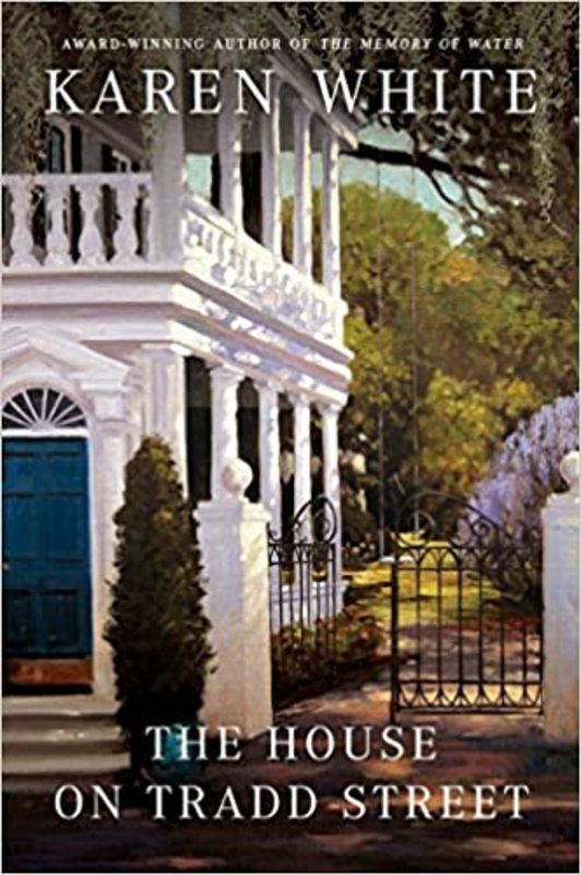 Book cover for "The House on Tradd Street" by Karen White