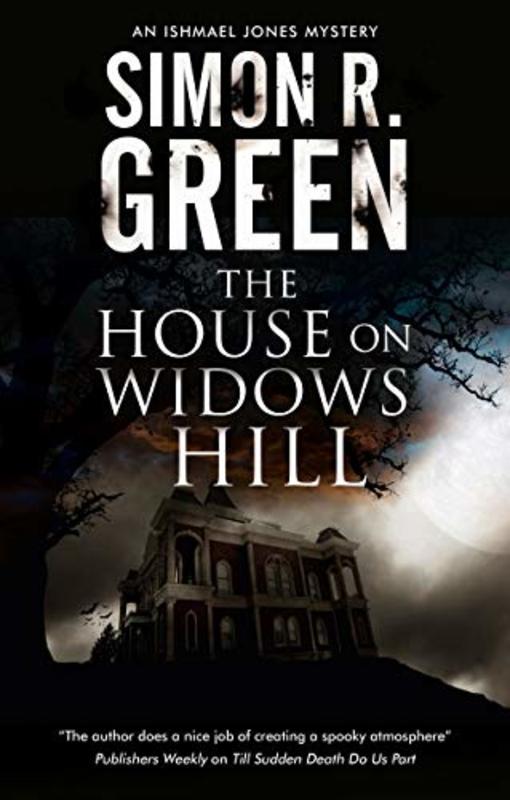 Book cover for "The House on Widows Hill" by Simon R Green