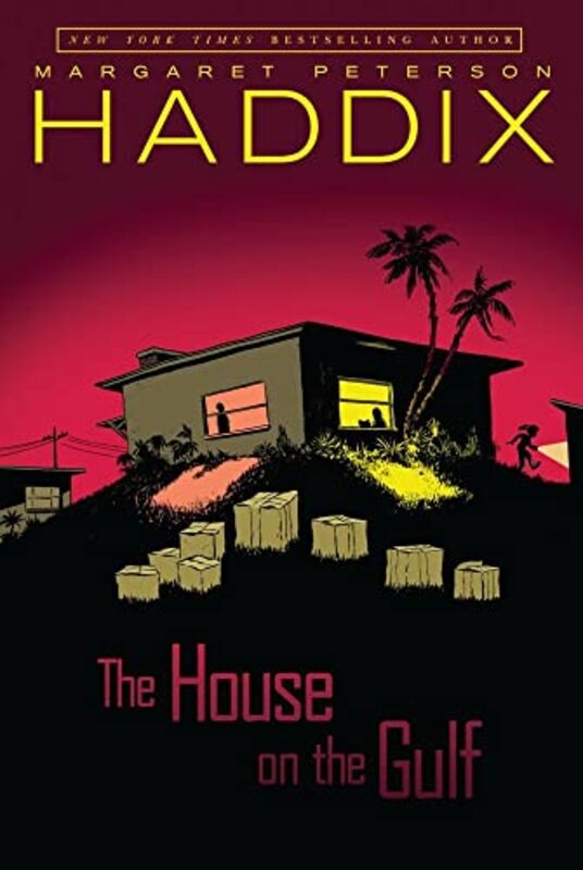 Book cover for "The House on the Gulf" by Margaret Peterson Haddix