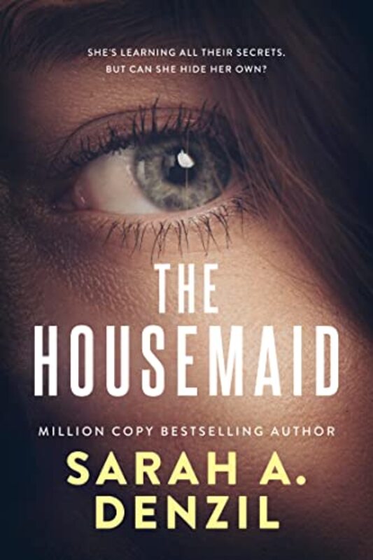 Book cover for "The Housemaid" by Sarah A Denzil