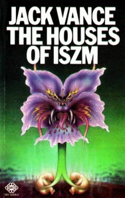 Book cover for "The Houses of Iszm" by Jack Vance