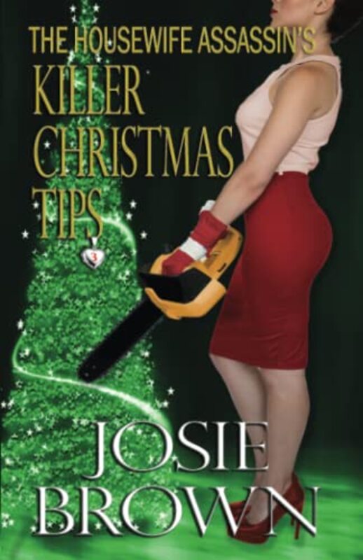 Book cover for "The Housewife Assassin's Killer Christmas Tips" by Josie Brown