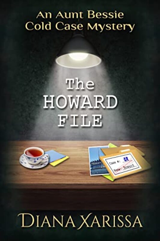 Book cover for "The Howard File" by Diana Xarissa Dunn
