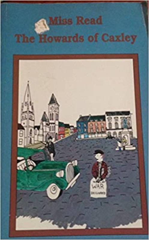 Book cover for "The Howards of Caxley" by Miss Read