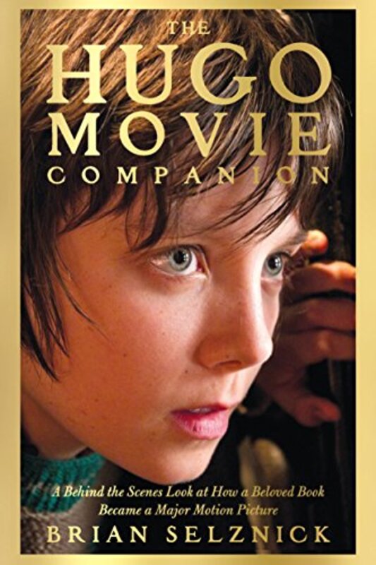 Book cover for "The Hugo Movie Companion" by Brian Selznick