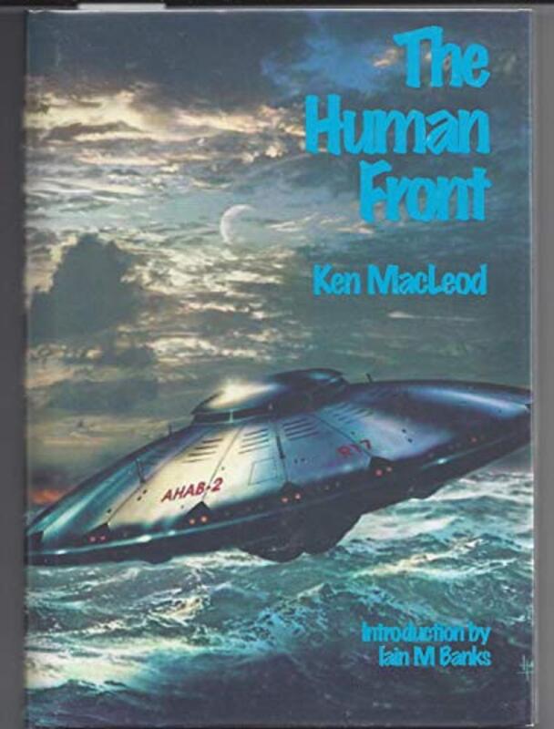 Book cover for "The Human Front" by Ken MacLeod