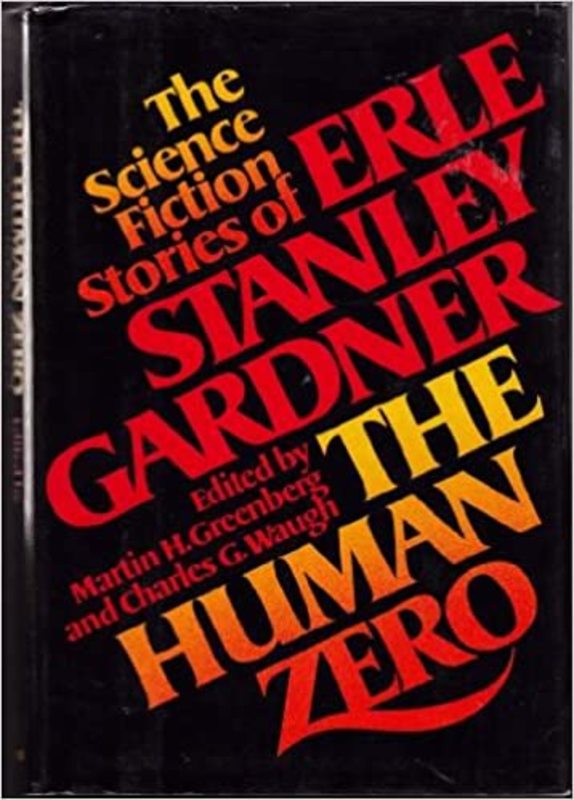 Book cover for "The Human Zero" by Erle Stanley Gardner