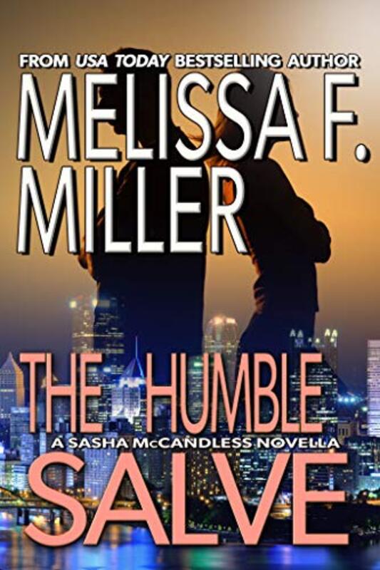 Book cover for "The Humble Salve" by Melissa F Miller
