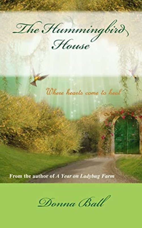 Book cover for "The Hummingbird House" by Donna Ball