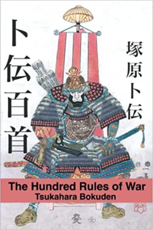 Book cover for "The Hundred Rules of War" by Tsukahara Bokuden