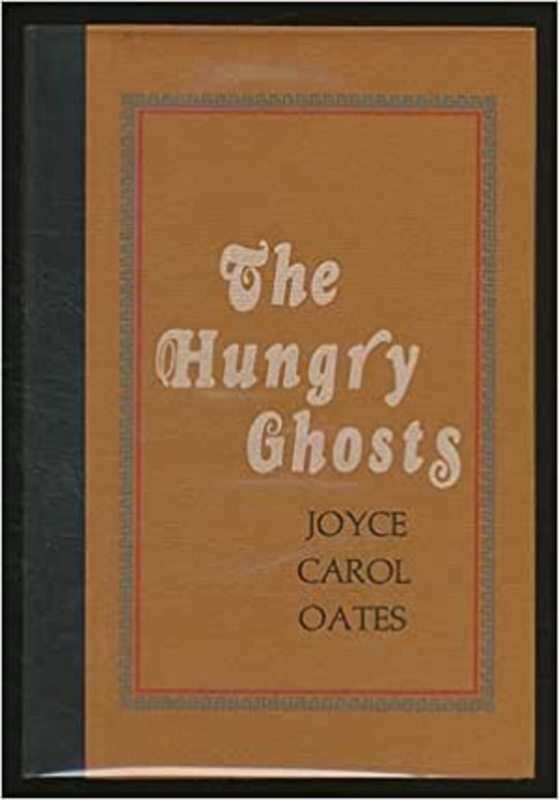 Book cover for "The Hungry Ghosts" by Joyce Carol Oates