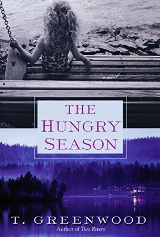 Book cover for "The Hungry Season" by T Greenwood
