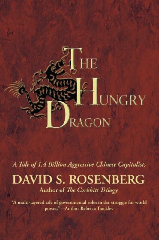 Book cover for "The HungryDragon" by David S Rosenberg