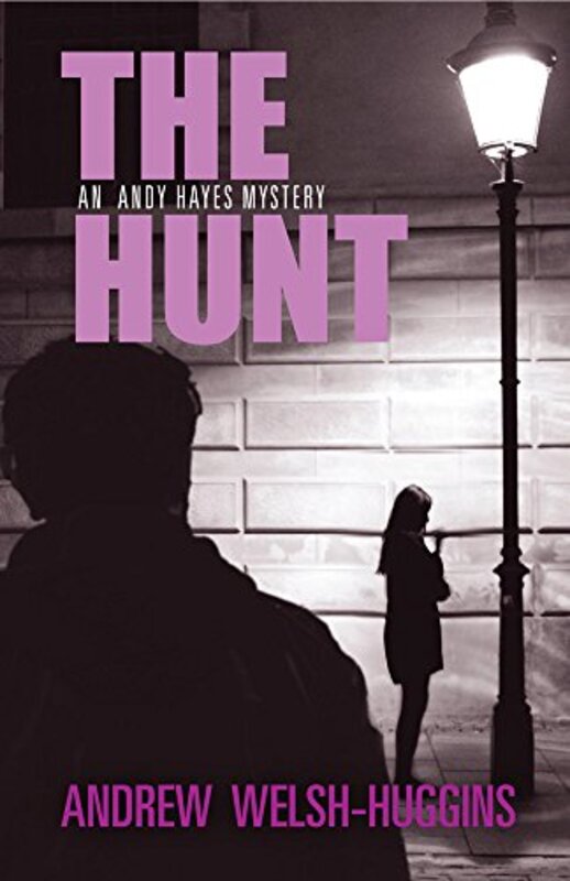 Book cover for "The Hunt" by Andrew Welsh Huggins