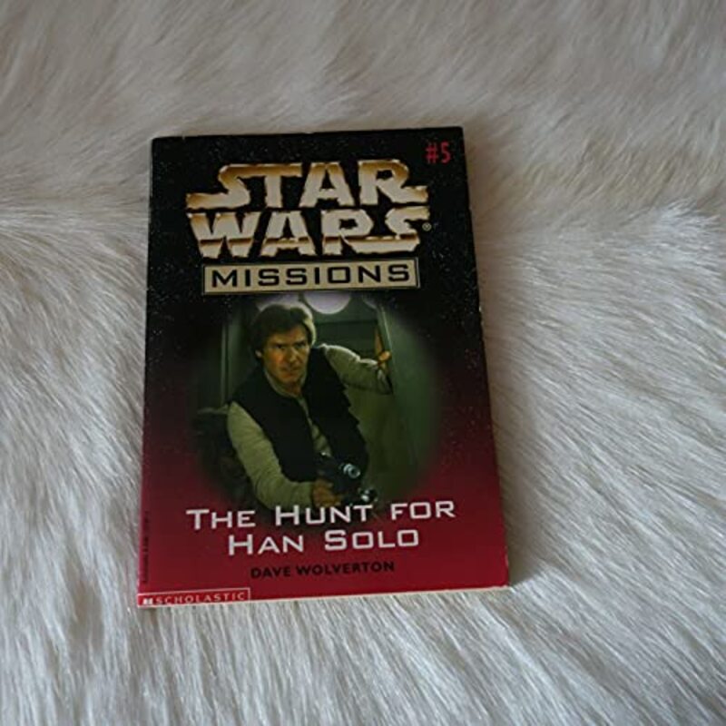 Book cover for "The Hunt For Han Solo" by Dave Wolverton