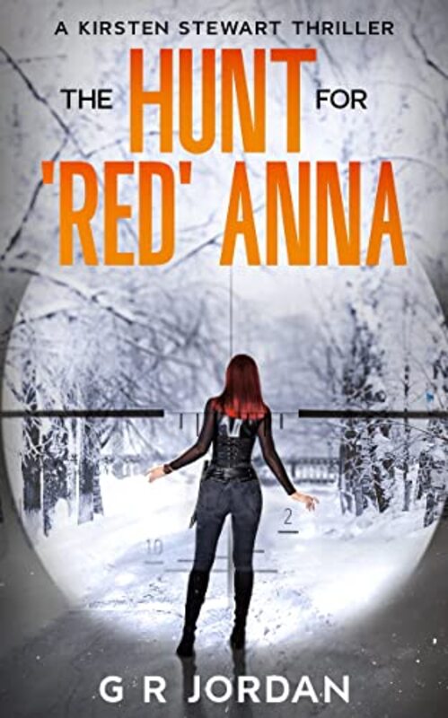 Book cover for "The Hunt for 'Red' Anna" by GR Jordan