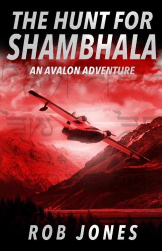 Book cover for "The Hunt for Shambhala" by Rob Jones