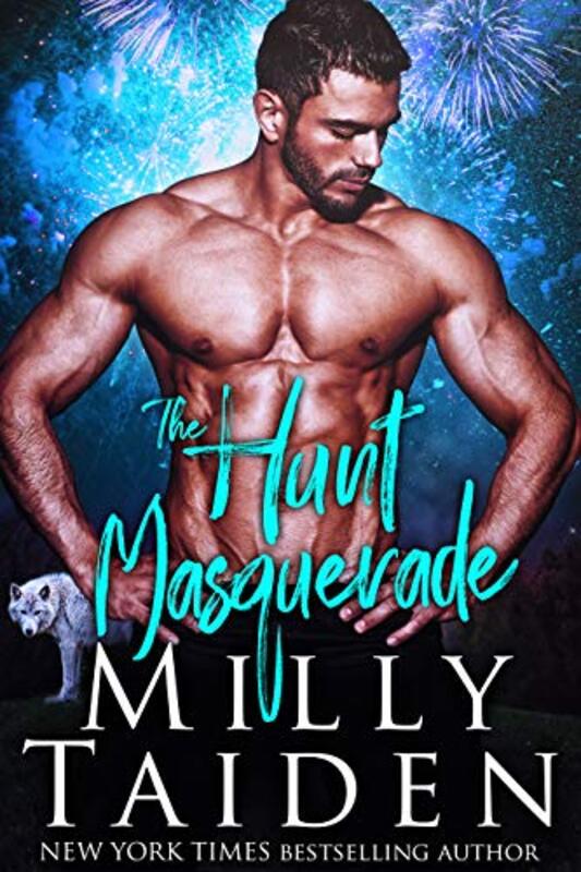 Book cover for "The Hunt: Masquerade" by Milly Taiden
