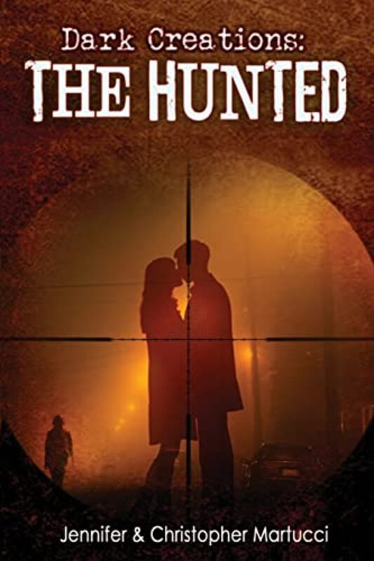 Book cover for "The Hunted" by Jennifer Martucci