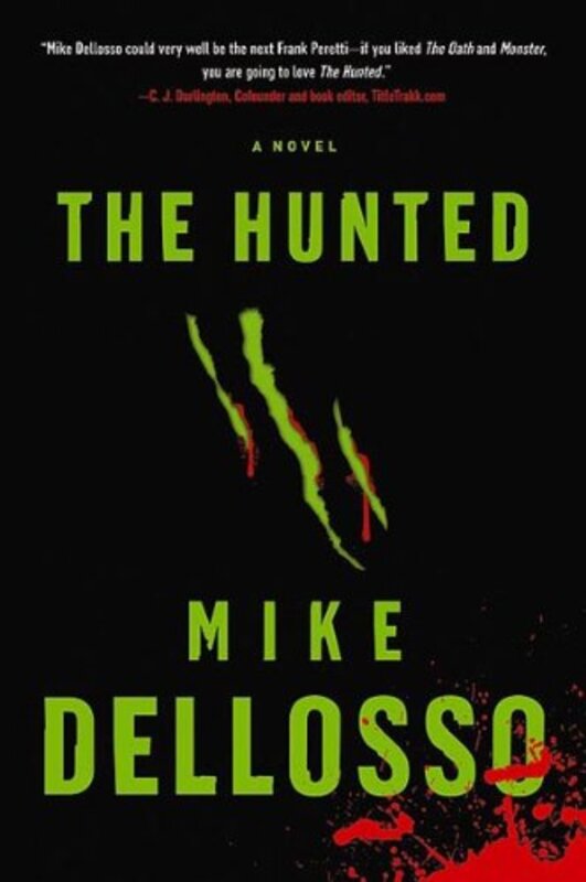 Book cover for "The Hunted" by Mike Dellosso