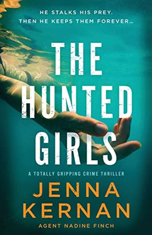 Book cover for "The Hunted Girls" by Jenna Kernan